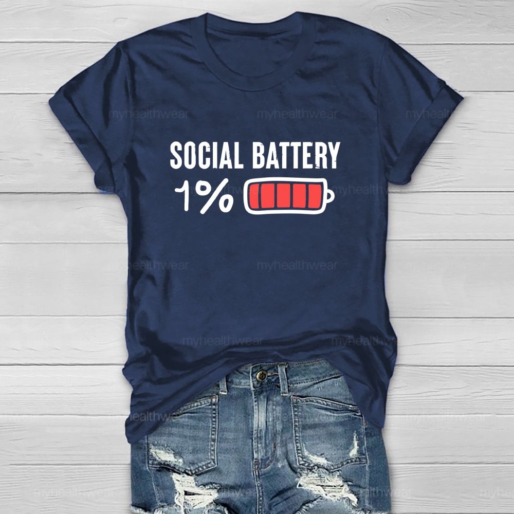 Social Battery 1%  Healthwear T-shirt