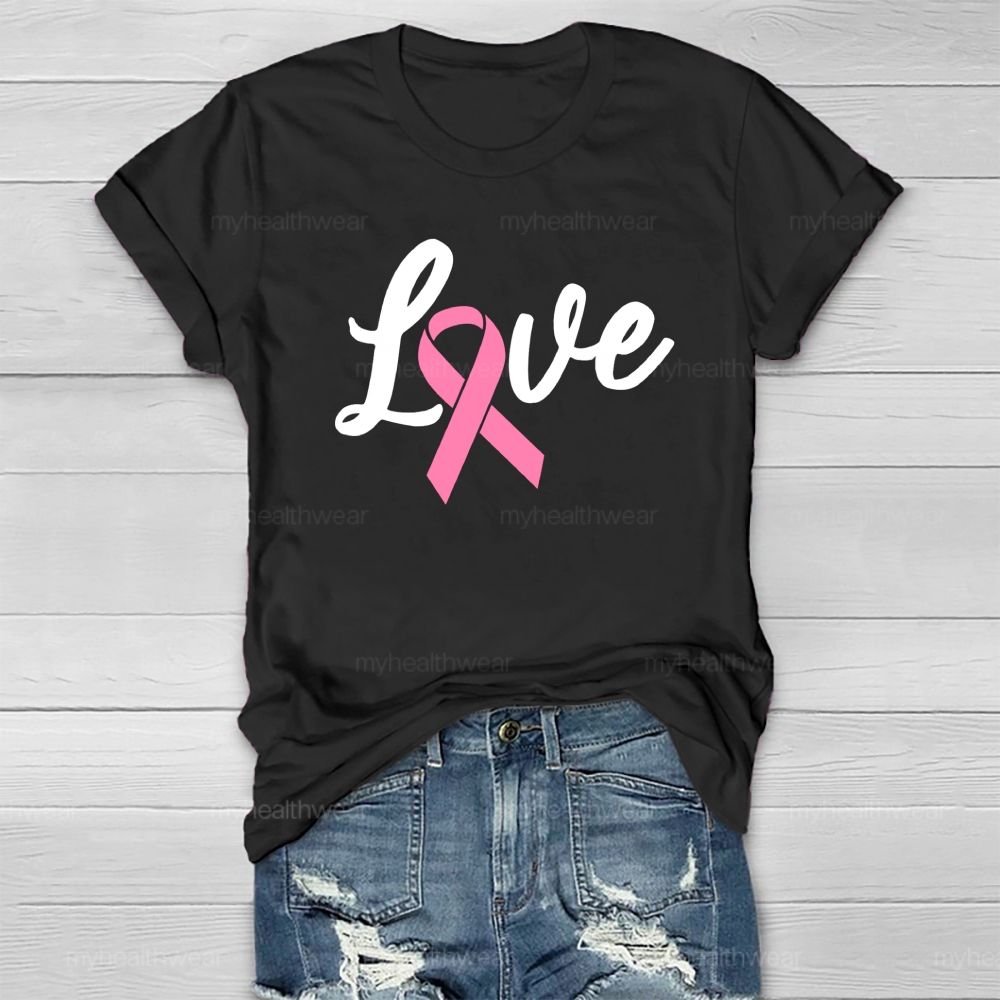 Love Pink Ribbon Healthwear T-shirt