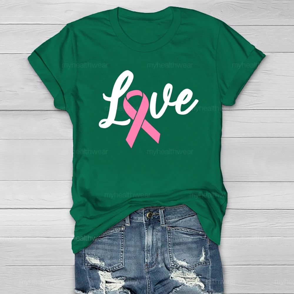 Love Pink Ribbon Healthwear T-shirt