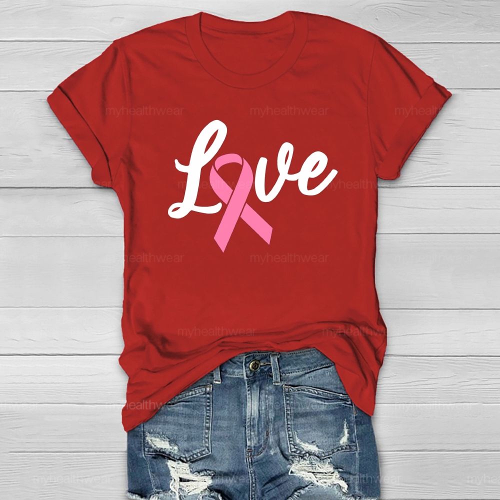 Love Pink Ribbon Healthwear T-shirt