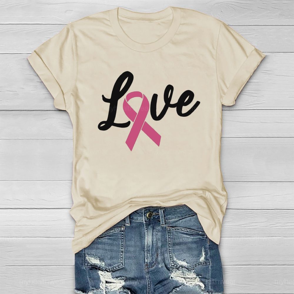 Love Pink Ribbon Healthwear T-shirt