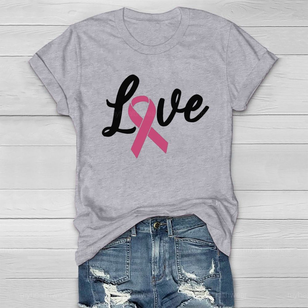 Love Pink Ribbon Healthwear T-shirt
