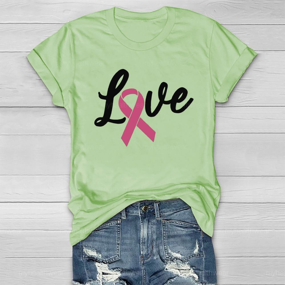 Love Pink Ribbon Healthwear T-shirt
