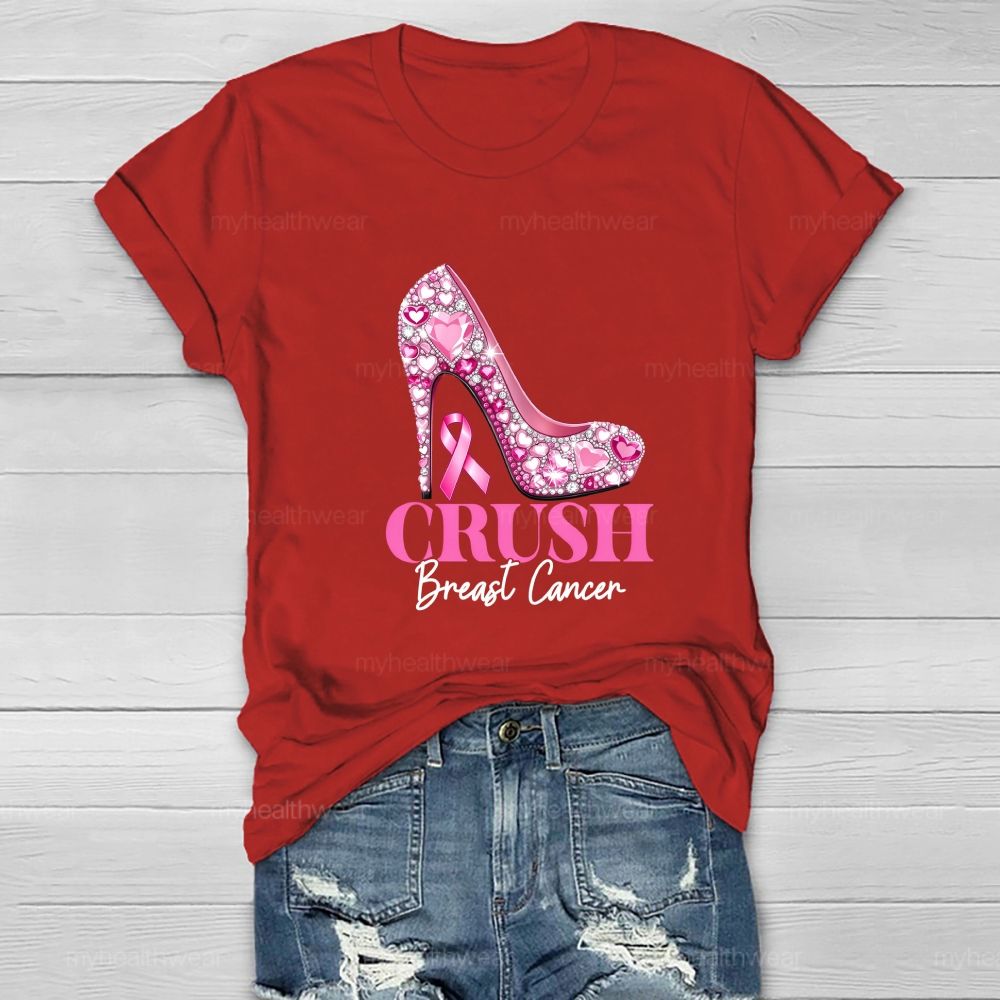 Crush Breast Cancer Pink High heel Healthwear T-shirt