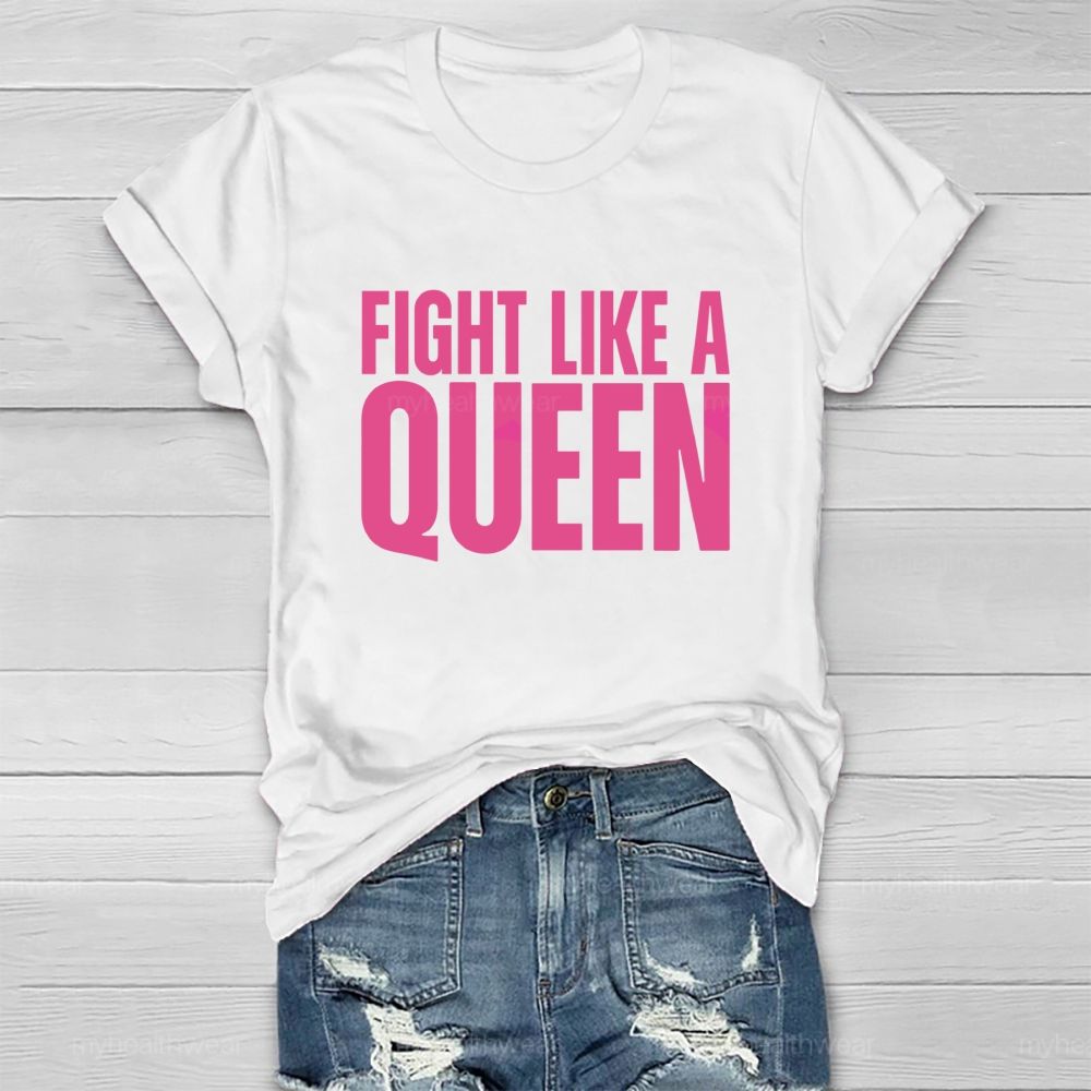 Fight Like A Queen Healthwear T-shirt
