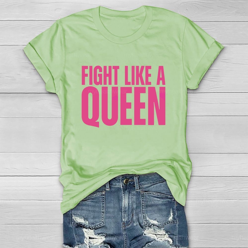 Fight Like A Queen Healthwear T-shirt