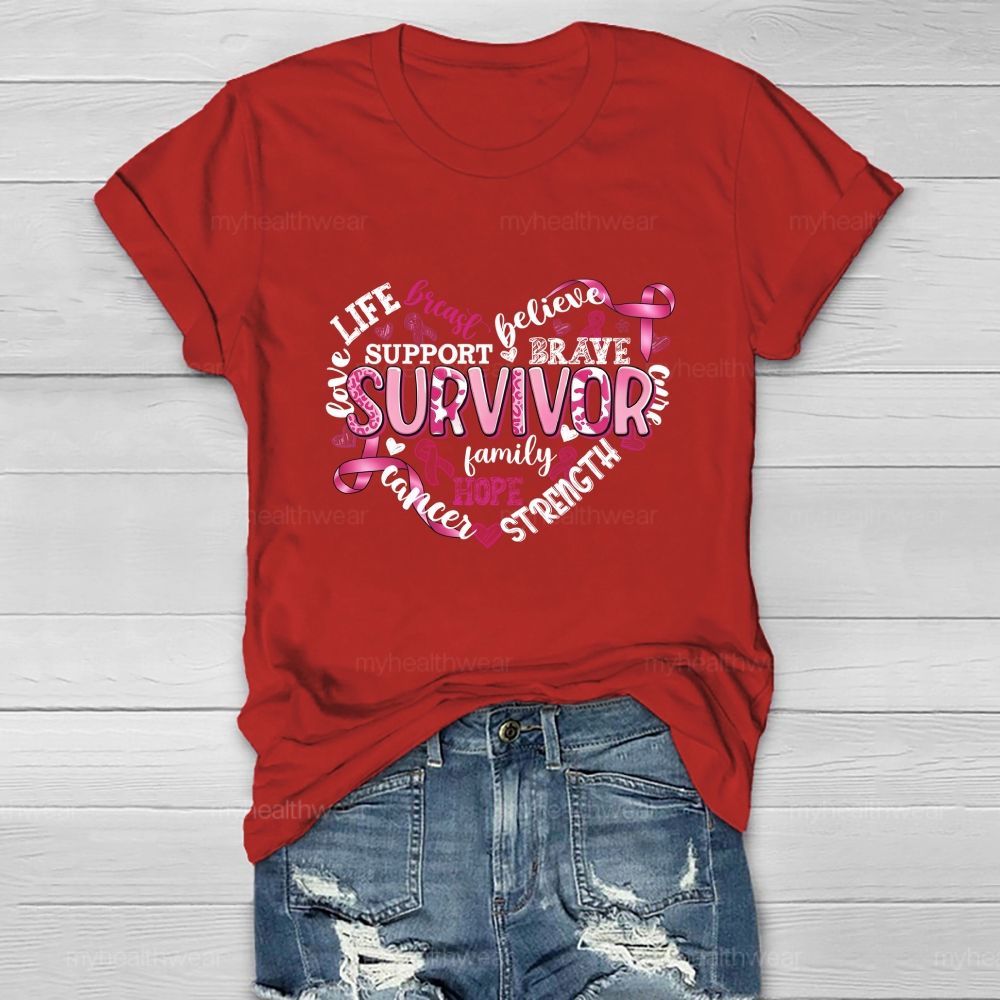 Life Love Breast Believe Support Brave Survivor Healthwear T-shirt