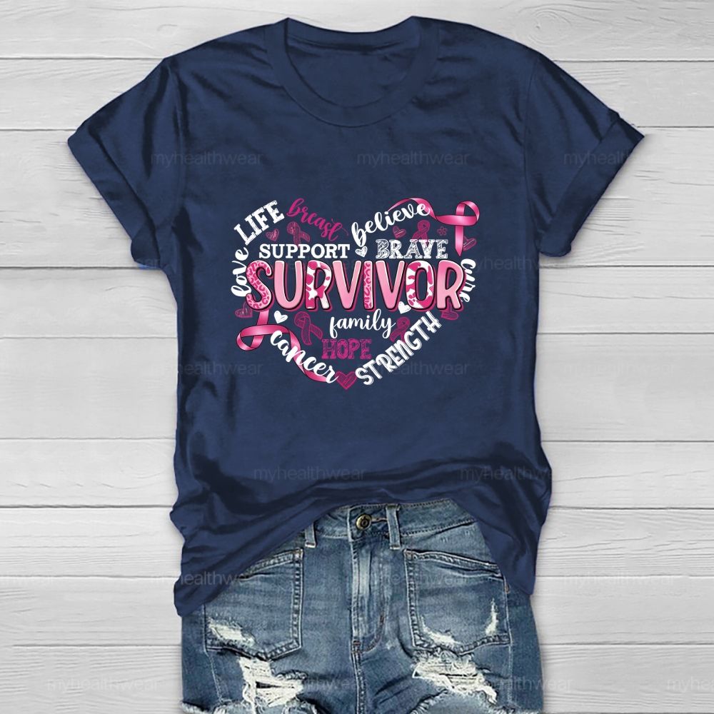 Life Love Breast Believe Support Brave Survivor Healthwear T-shirt
