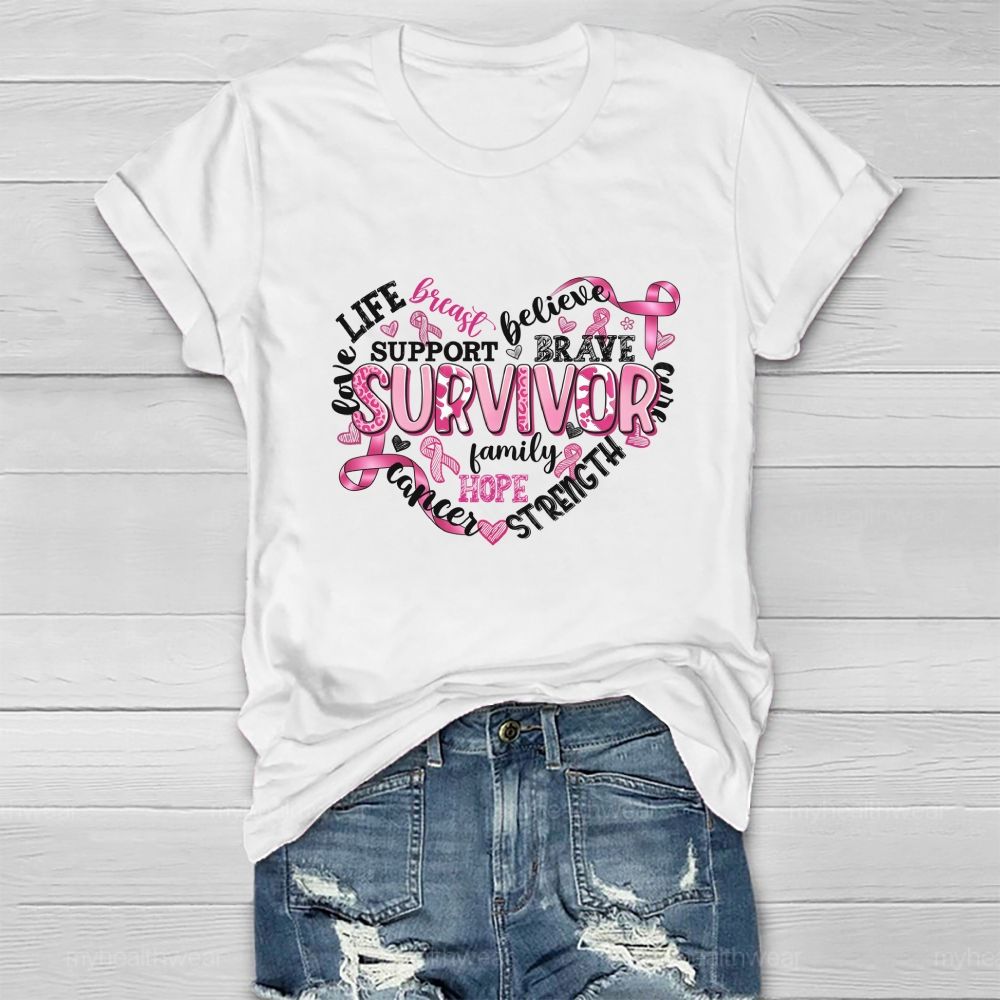 Life Love Breast Believe Support Brave Survivor Healthwear T-shirt