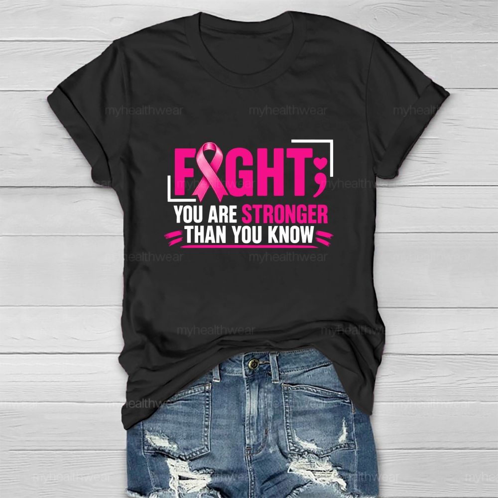 Fight You Are Stronger Than You Know Healthwear T-shirt