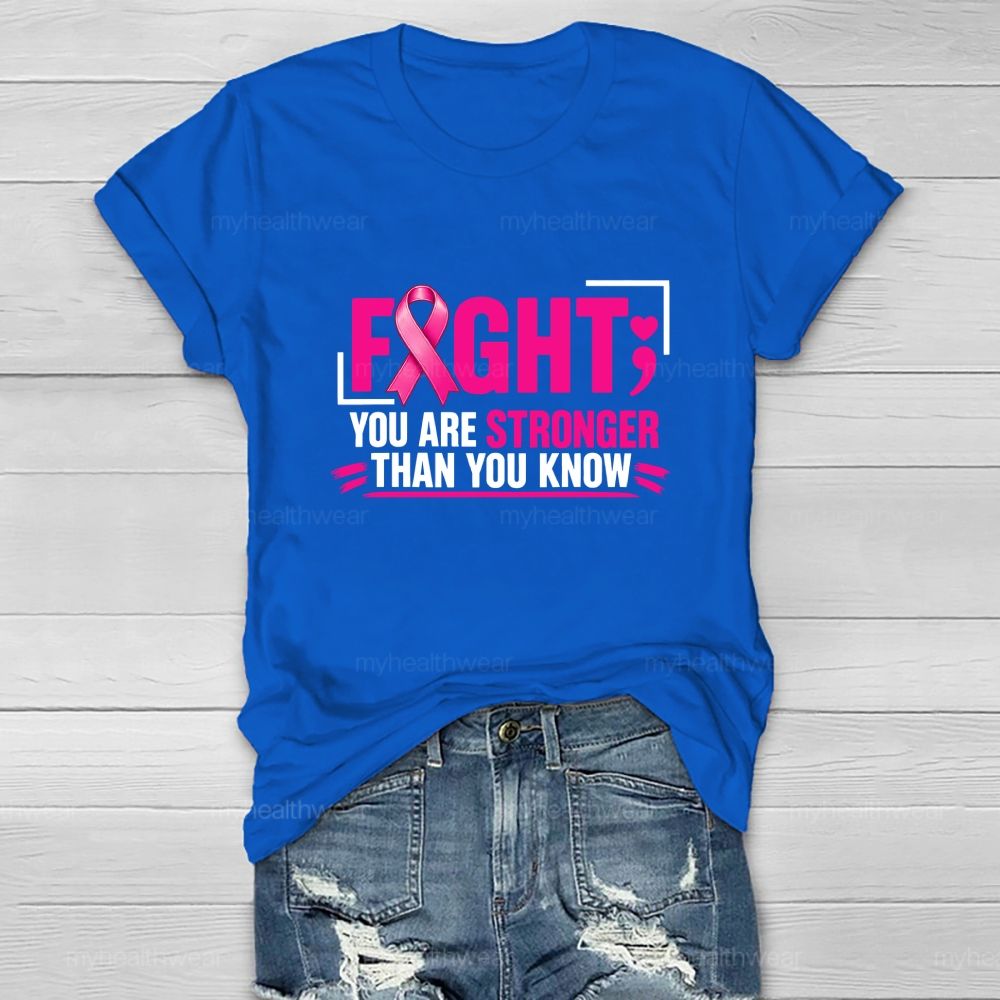 Fight You Are Stronger Than You Know Healthwear T-shirt