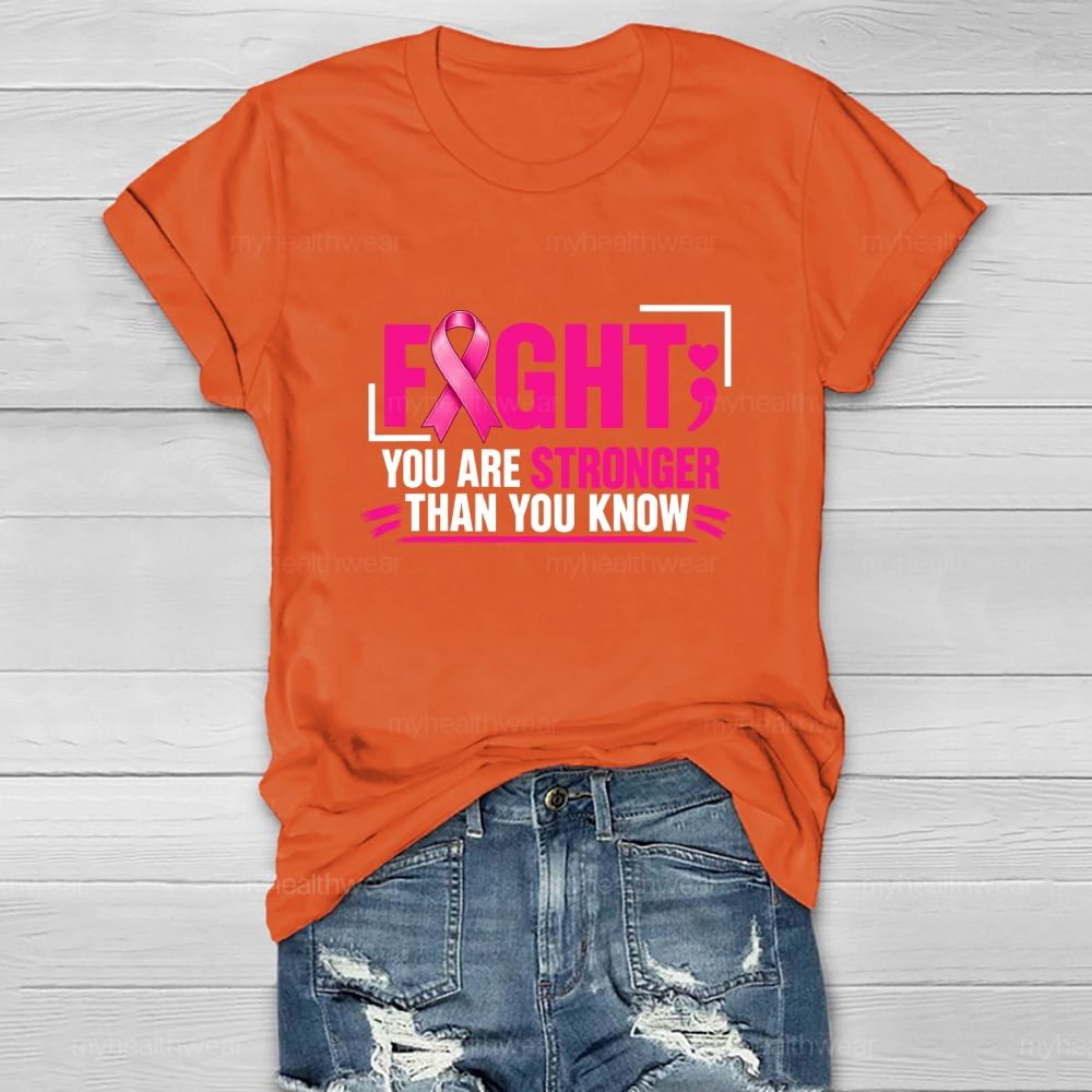 Fight You Are Stronger Than You Know Healthwear T-shirt