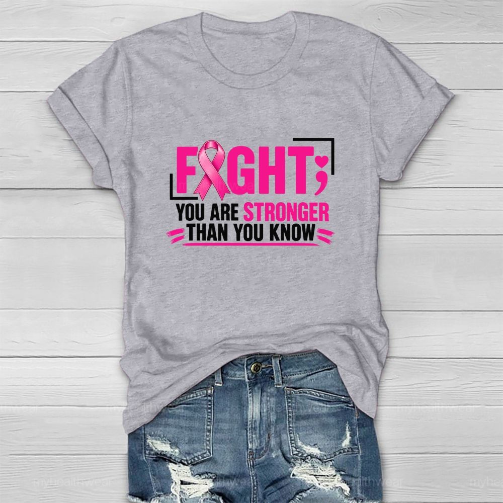 Fight You Are Stronger Than You Know Healthwear T-shirt