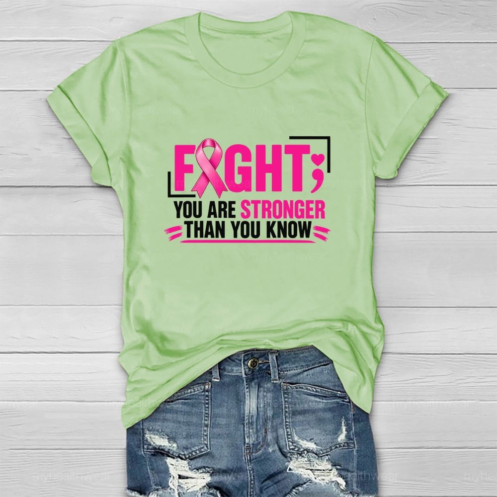 Fight You Are Stronger Than You Know Healthwear T-shirt