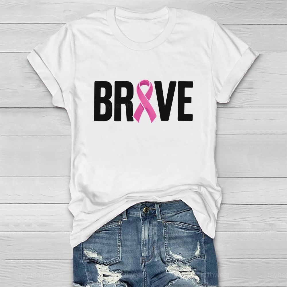 Brave Pink Ribbon Healthwear T-shirt