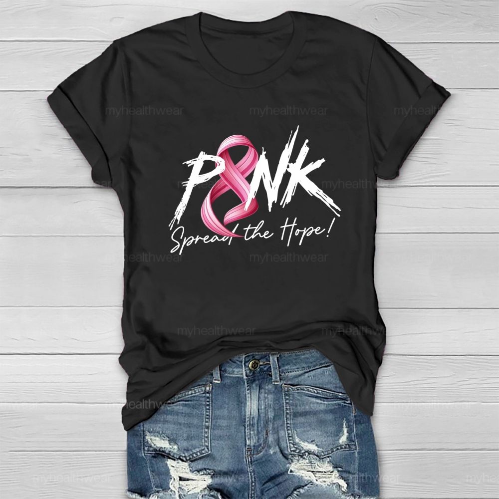 Pink Spread The Hope Be Strong Healthwear T-shirt