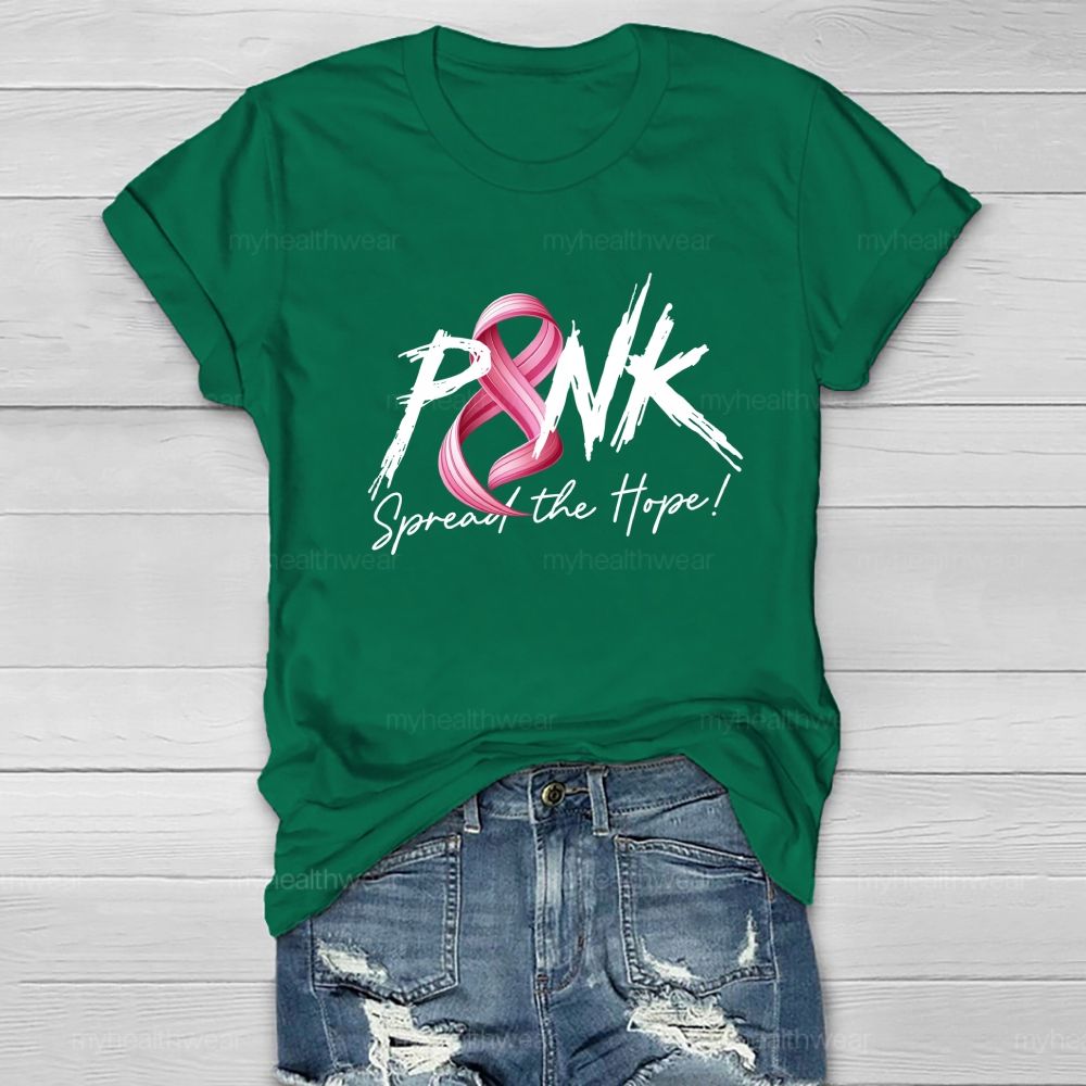 Pink Spread The Hope Be Strong Healthwear T-shirt