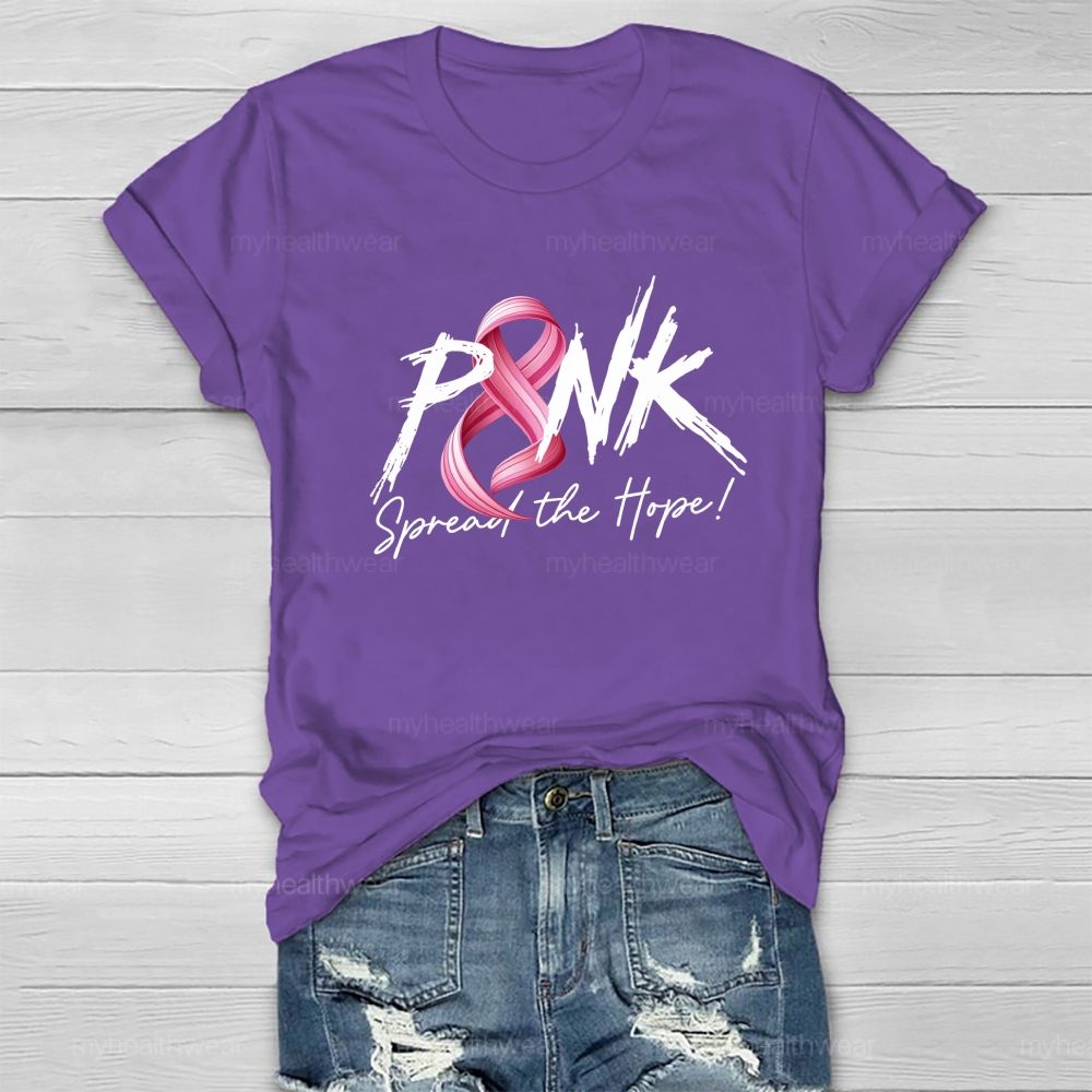 Pink Spread The Hope Be Strong Healthwear T-shirt