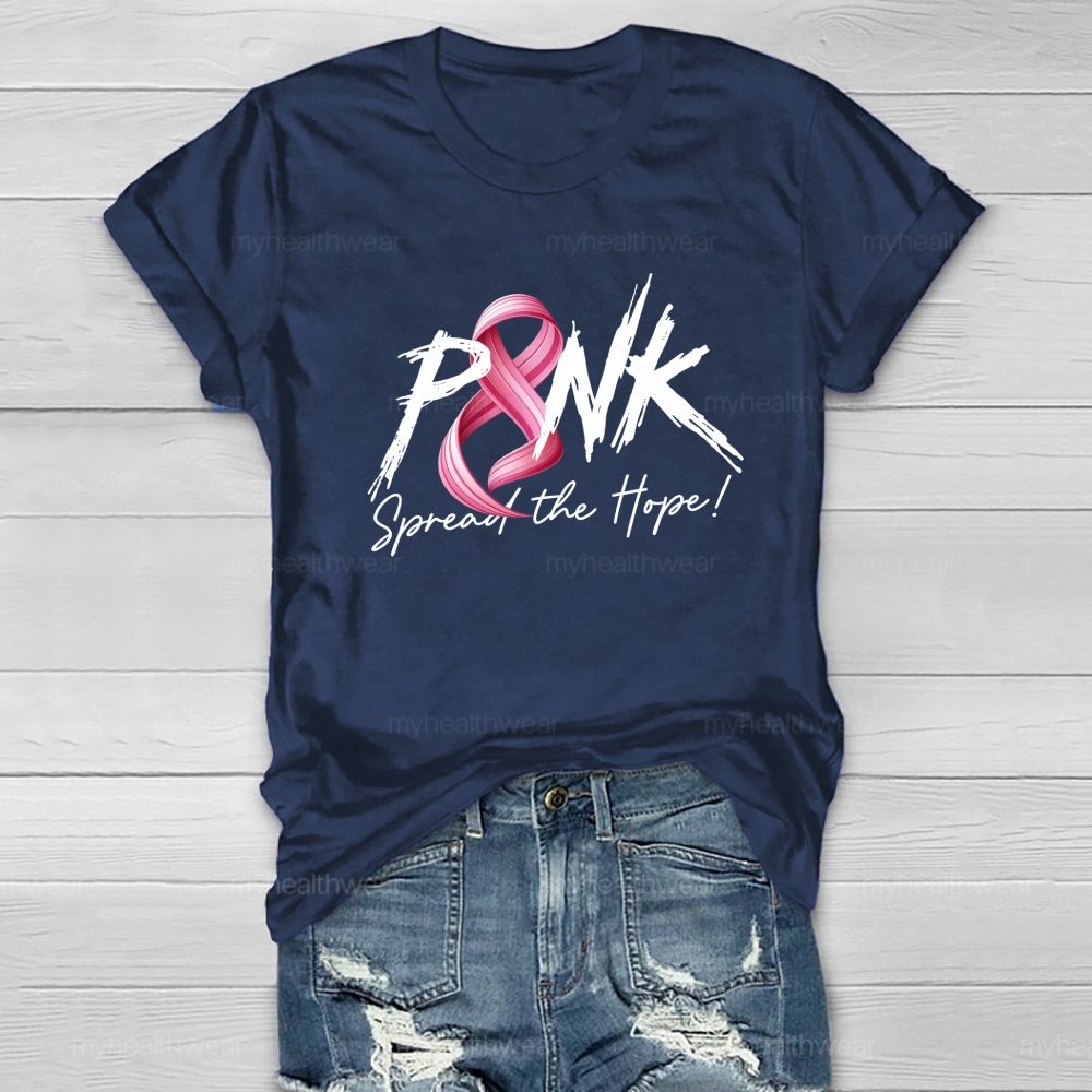 Pink Spread The Hope Be Strong Healthwear T-shirt