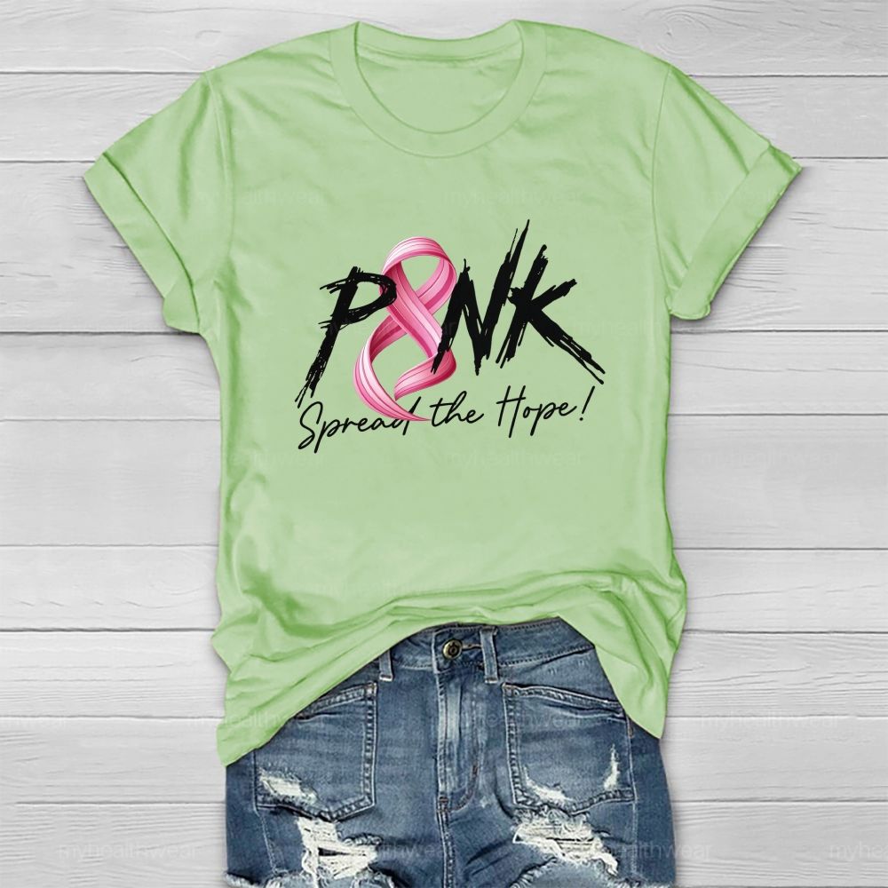 Pink Spread The Hope Be Strong Healthwear T-shirt