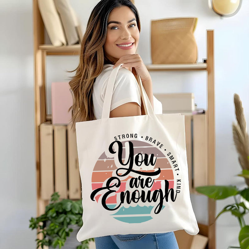 You Are Enough Canvas Tote Bag