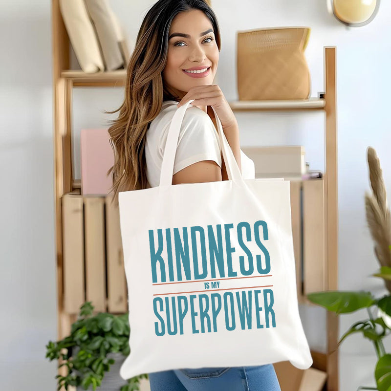 Kindness Is My Superpower Canvas Tote Bag